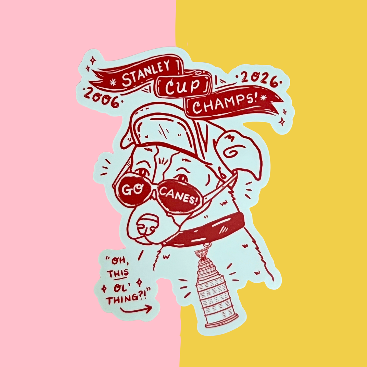 Stanley Cup Champs! Sticker