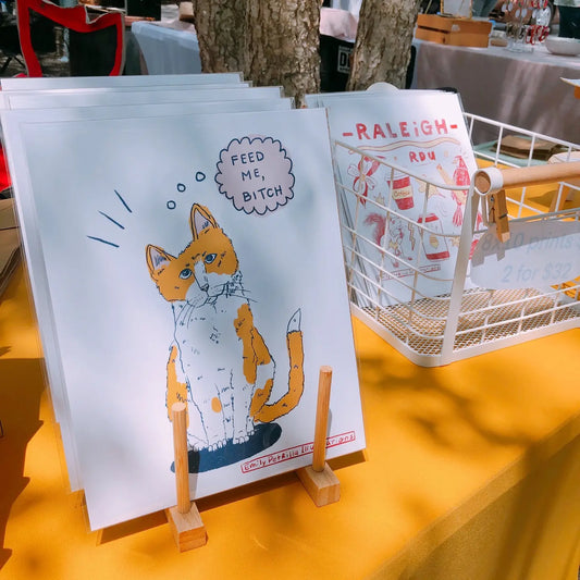 “Feed Me Bitch!” Cat Print, 5x7