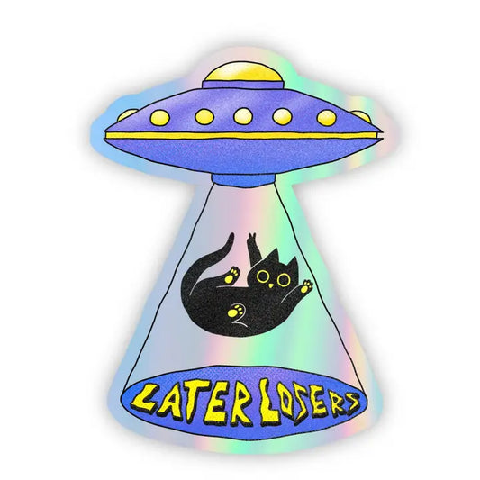 "Later Losers" Cat UFO Holographic Sticker