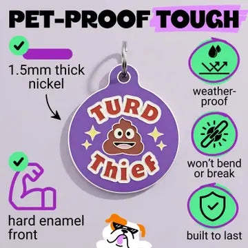 Pet ID Tags- Turd Thief