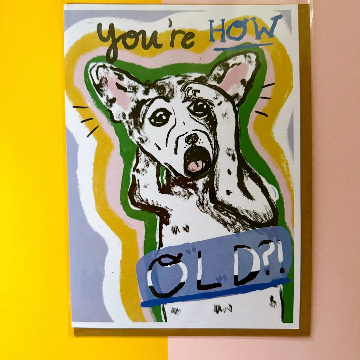 You're How Old Card