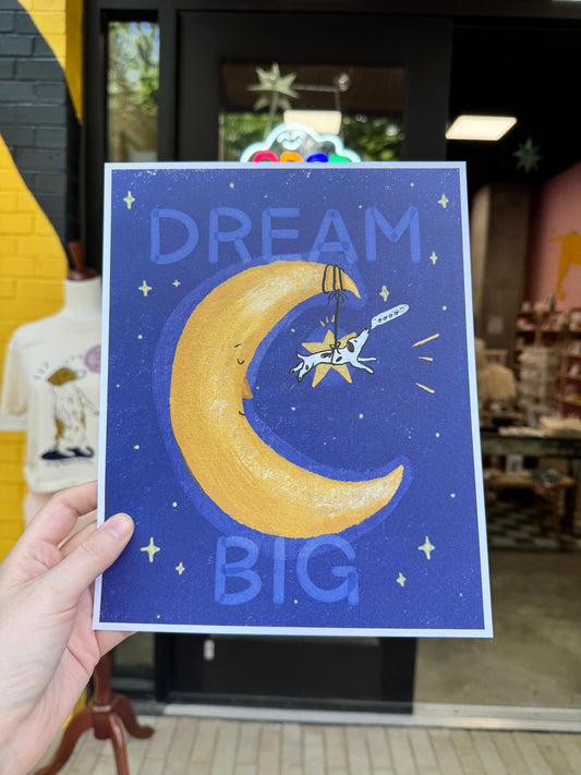 Dream Big Print 8x10