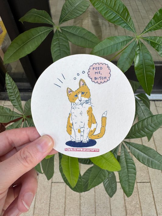 "Feed Me, Bitch" Cat Coaster