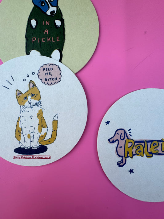 "Feed Me, Bitch" Cat Coaster