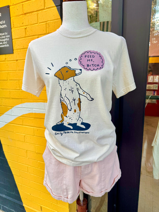 Dog “Feed Me Bitch!” T-Shirt