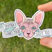 My Sphynx Thinks You're Ugly  Sticker